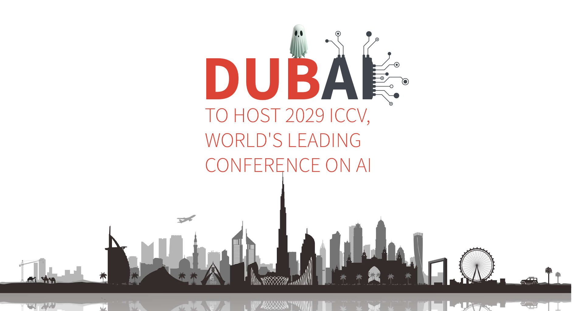 Dubai to Host 2029 ICCV, World's Leading Conference on AI